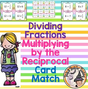 Preview of Dividing Fractions Multiplying by the RECIPROCAL Card Match