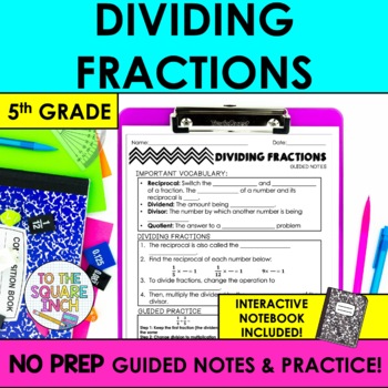 Preview of Dividing Fractions Notes & Practice | + Interactive Notebook Pages