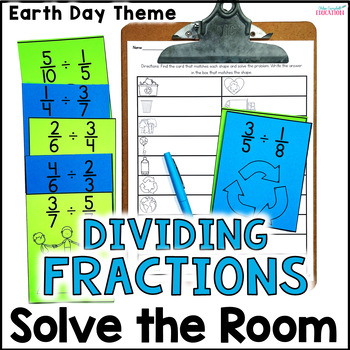 Preview of Dividing Fractions Solve the Room Activity - Earth Day Math