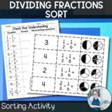 Dividing Fractions Sort TEKS 6.3 CCSS 6.NS.1 Math Workshop
