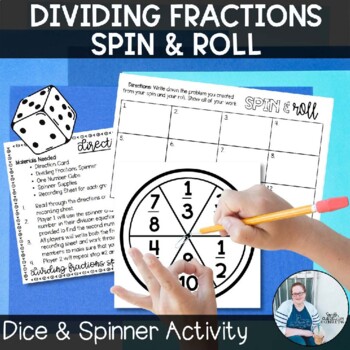 Preview of Dividing Fractions Spin and Roll TEKS 6.3b 6.3e - Math Game - Math Activity