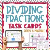 Dividing Fractions Task Cards | Digital and Printable