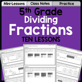 Dividing Fractions Unit for 5th Grade | Lessons, Practice,