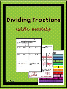Preview of Dividing Fractions Using Fraction Strip Models