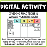 Dividing Fractions & Whole Numbers Sort DIGITAL