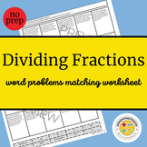 Dividing Fractions Word Problems Matching Worksheet
