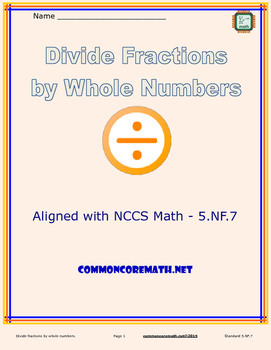 Preview of Dividing Fractions Workbook - 5.NF.7