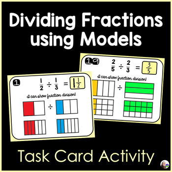 Preview of Dividing Fractions using Area Models Task Cards Activity