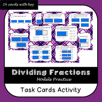 Preview of Dividing Fractions with Models Task Cards