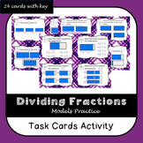 Dividing Fractions with Models Task Cards