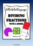 Dividing Fractions with a model