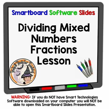 Preview of Dividing Mixed Numbers Fractions Smartboard Slides Lesson