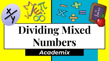 Preview of Dividing Mixed Numbers Instructional Slides - Guided Notes (with Answer Key)