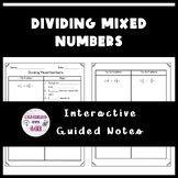 Dividing Mixed Numbers Notes