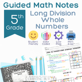 Dividing Multi-digit Whole Numbers Guided Math Notes
