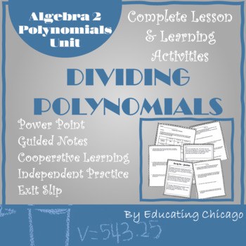 Preview of Dividing Polynomials - Algebra 2 - Long and Synthetic Division - Complete Lesson