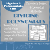 Dividing Polynomials - Algebra 2 - Long and Synthetic Divi