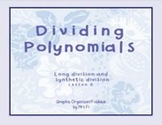 Polynomials Lesson 6 Dividing with Long and Synthetic Division