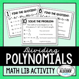 Dividing Polynomials (Long Division and/or Synthetic Divis