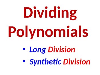 Preview of Dividing Polynomials (Long and Synthetic Division) Solution Summary