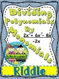 Dividing Polynomials by Monomials Riddle Activity: Algebra