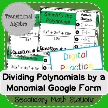 Preview of Dividing Polynomials by a Monomial Google Form (Digital)