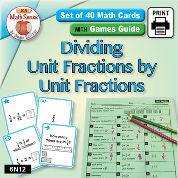 Preview of Dividing Unit Fractions by Unit Fractions: Math Sense Games & Activities 6N12