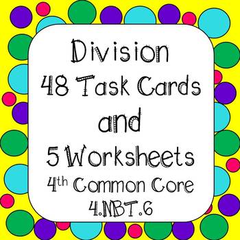 Preview of Divide Whole Numbers Task Cards and Math Worksheets Common Core Standards