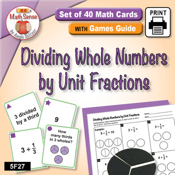Preview of Dividing Whole Numbers by Unit Fractions: Math Number Sense Card Games 5F27