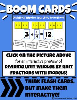 Preview of Dividing Wholes by Unit Fractions: Models - Boom Cards