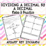 Dividing a Decimal by a Decimal Notes & Practice