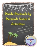 Dividing a Decimal by a Decimal Notes and Fun Activity