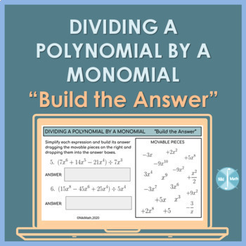 Preview of Dividing a Polynomial by a Monomial - "Build the Answer" Activity