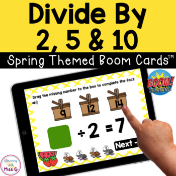 Preview of Dividing by 2 5 and 10 Boom Cards | Spring Themed