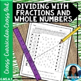 Dividing with Fractions and Whole Numbers Activity Cross Out