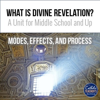 Preview of Divine Revelation: Catholic Unit for Middle or High School Religion Class