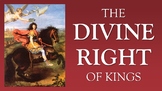 Divine Right of Kings PowerPoint with Lecture Notes