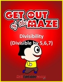 Division: Divisibility Maze - Divisible by 5,6,7  (Fun Maz