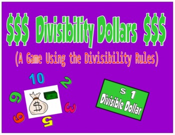 Preview of Divisibility Dollars Game (A Game Using the Divisibility Rules)