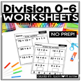 Division 0-6 Math Worksheets | No Prep Math Worksheets