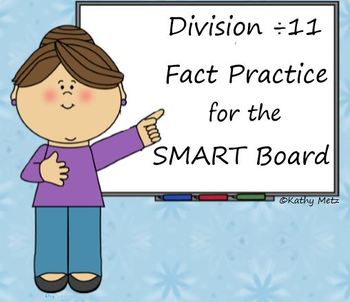 Preview of Division ÷11: Fact Practice for the SMART Board