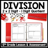 2 x 2 Digit Division Lesson & Assessment, 5th Grade Math I