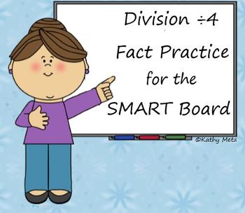 Preview of Division ÷4: Fact Practice for the SMART Board