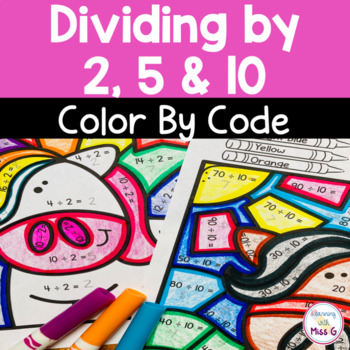Preview of Division Color By Number Worksheets - Dividing by 2, 5 and 10 Coloring Pages