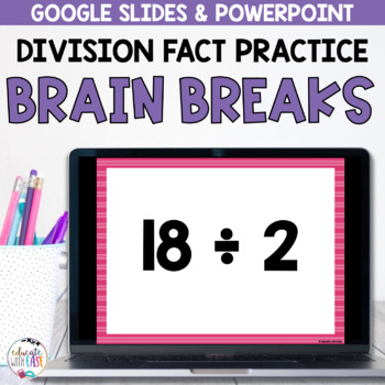 Preview of Division Fact Brain Break Slides - Fact Fluency Practice