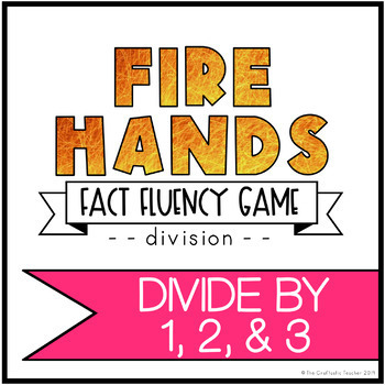 Preview of Division Fact Fluency Game - Fire Hands - Set 1