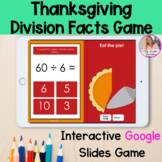 Division Facts Google Slides Game Thanksgiving Themed | Ma