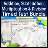 Math Facts Timed Tests: Addition, Subtraction, Multiplicat