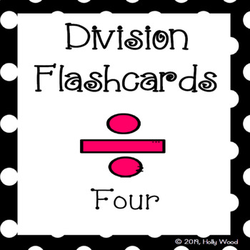 Preview of Division Flashcards - Divisor Focus: Four