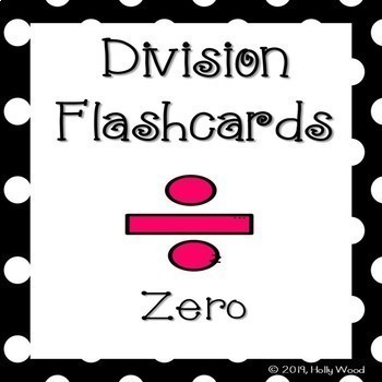 Preview of Division Flashcards - Divisor Focus: Zero